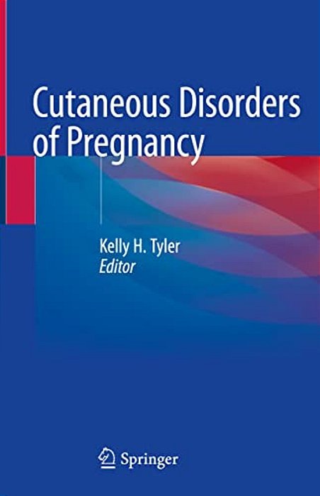 Cutaneous Disorders Of Pregnancy-..