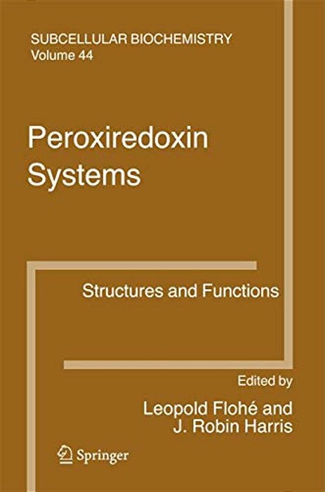 Peroxiredoxin Systems: Structures And Functions-..
