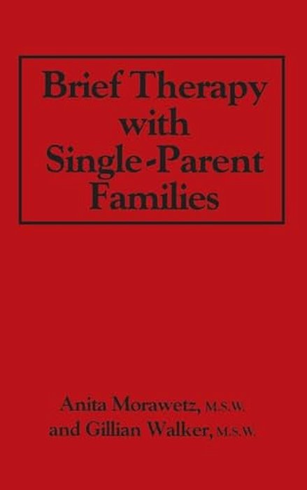 Brief Therapy With Single-Parent Families-..