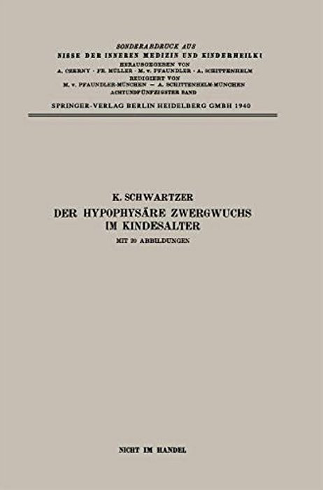 Der Hypophysäre Zwergwuchs Im Kindesalter-..
