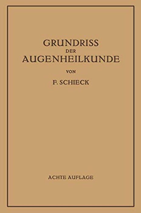 Grundriss Der Augenheilkunde Für Studierende-..