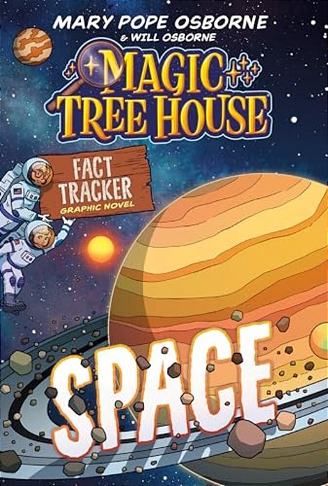Magic Tree House Fact Tracker Graphic Novel: Space-..