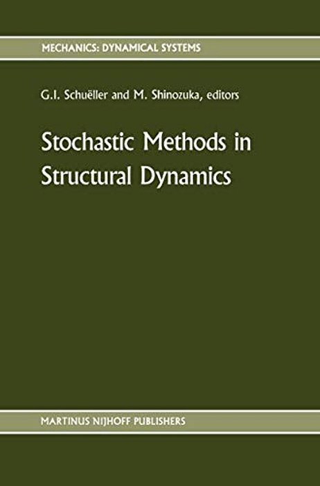 Stochastic Methods In Structural Dynamics-..