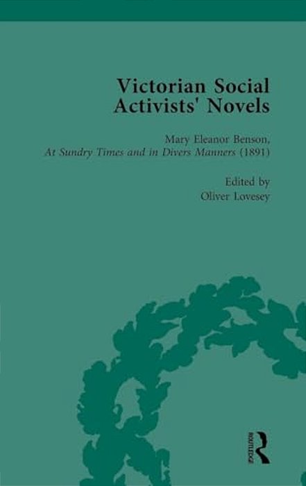 Victorian Social Activists' Novels Vol 3-..