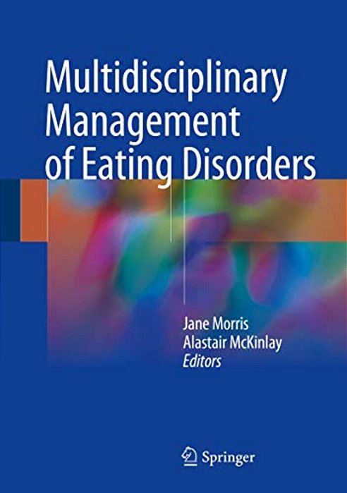 Multidisciplinary Management Of Eating Disorders-..
