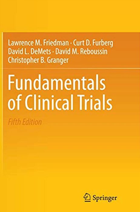 Fundamentals Of Clinical Trials-..