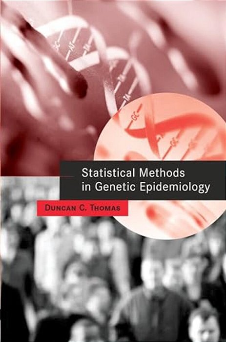 Statistical Methods In Genetic Epidemiology-..