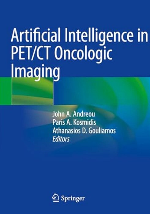 Artificial Intelligence In Pet/Ct Oncologic Imaging-..