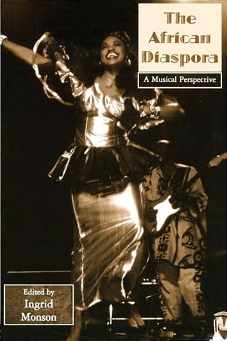 African Diaspora: A Musical Perspective-..