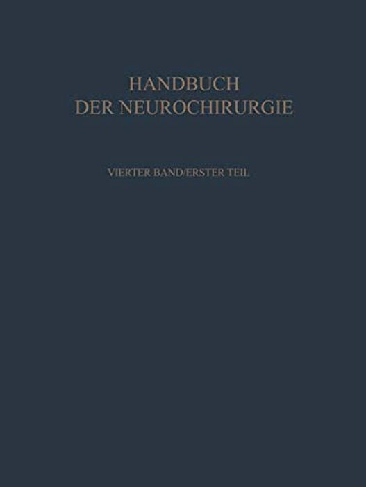 Klinik Und Behandlung Der Raumbeengenden Intrakraniellen Prozesse I-..
