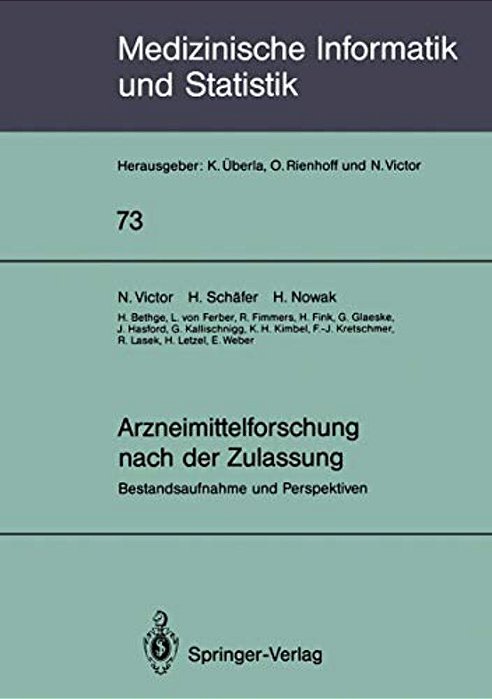 Arzneimittelforschung Nach Der Zulassung: Bestandsaufnahme Und Perspektiven-..