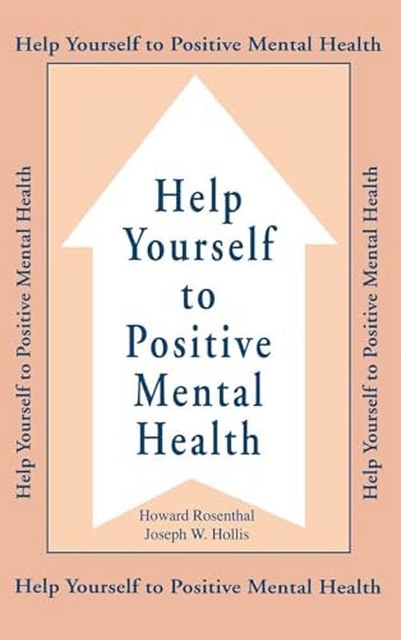 Help Yourself To Positive Mental Health-..