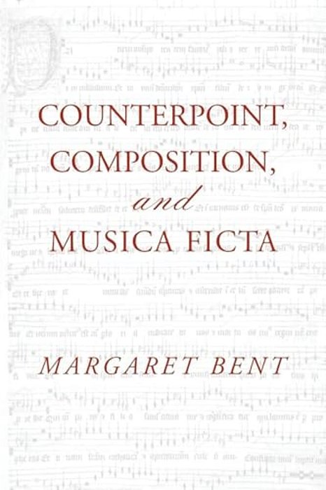 Counterpoint, Composition And Musica Ficta-..