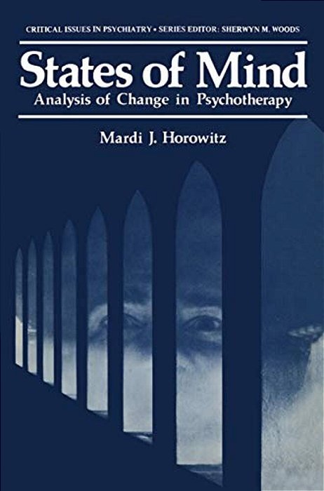States Of Mind: Analysis Of Change In Psychotherapy-..