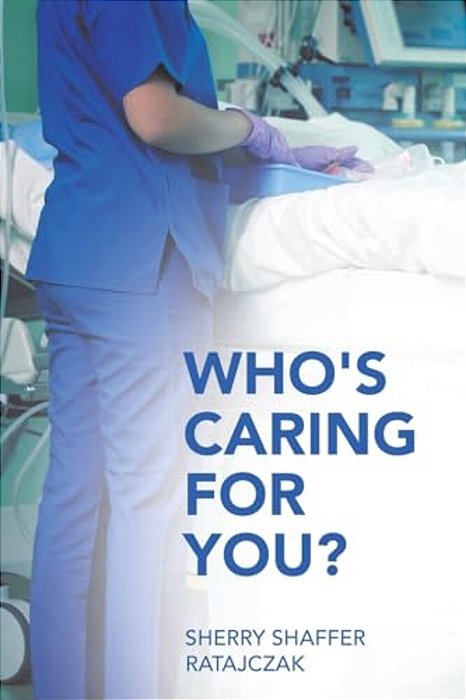 Who's Caring For You?-..