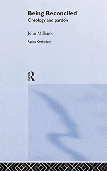 Being Reconciled: Ontology And Pardon-..