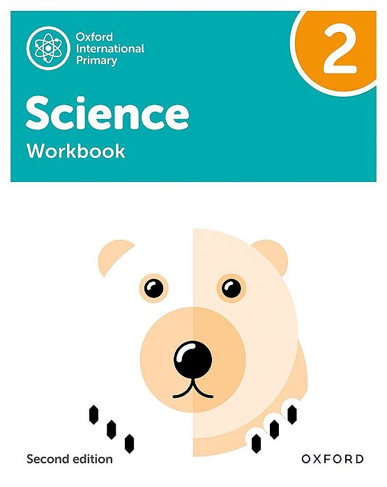 Oxford International Primary Science Second Edition Workbook 2-..