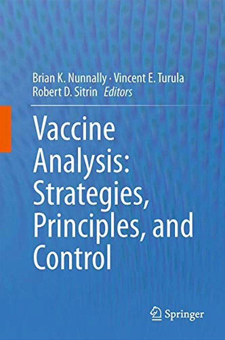 Vaccine Analysis: Strategies, Principles, And Control-..