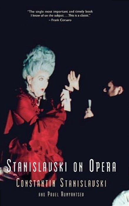 Stanislavski On Opera-..
