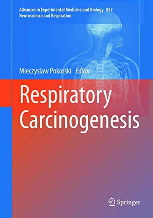 Respiratory Carcinogenesis-..