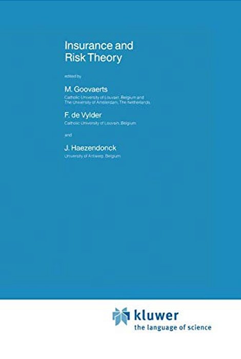 Insurance And Risk Theory-..