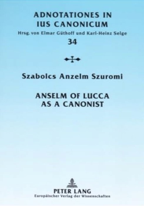 Anselm Of Lucca As A Canonist-..