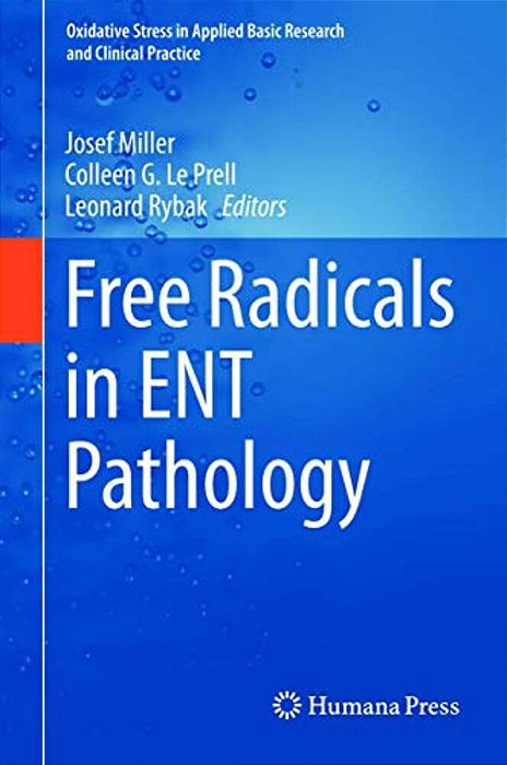 Free Radicals In Ent Pathology-..