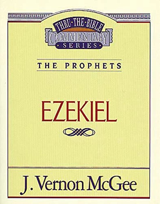Thru The Bible Vol. 25: The Prophets (Ezekiel): 25-..