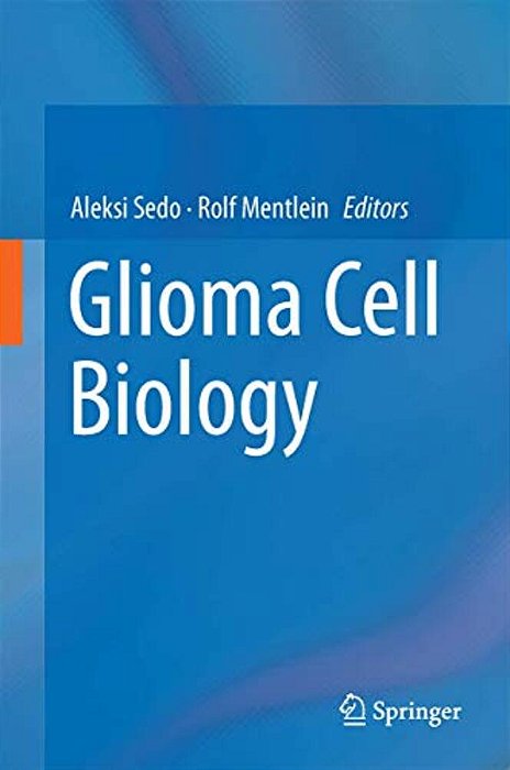 Glioma Cell Biology-..