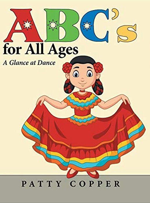 Abc's For All Ages: A Glance At Dance-..