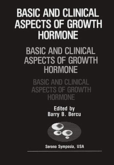 Basic And Clinical Aspects Of Growth Hormone-..