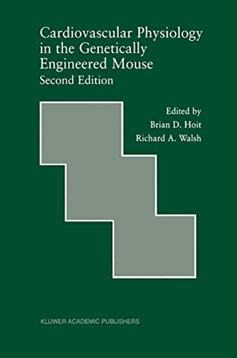Cardiovascular Physiology In The Genetically Engineered Mouse-..