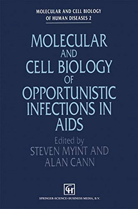 Molecular And Cell Biology Of Opportunistic Infections In Aids-..