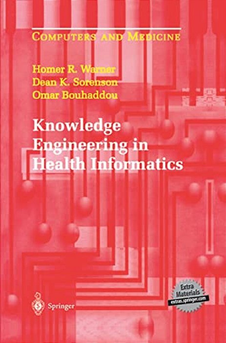 Knowledge Engineering In Health Informatics-..