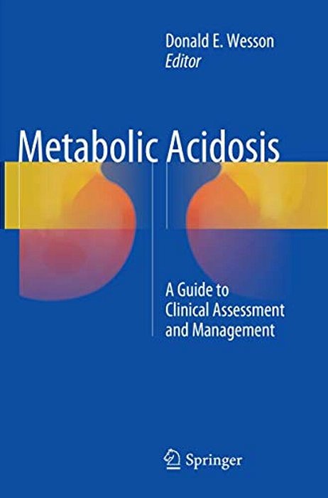 Metabolic Acidosis: A Guide To Clinical Assessment And Management-..