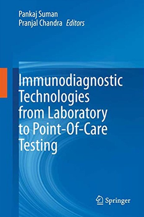 Immunodiagnostic Technologies From Laboratory To Point-Of-care Testing-..