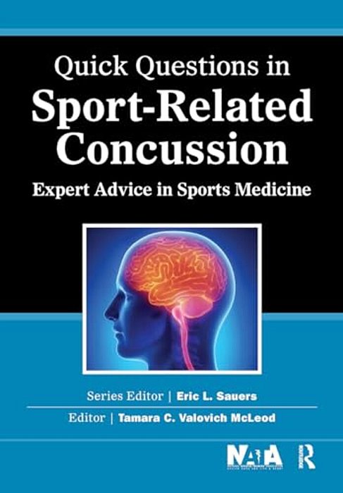 Quick Questions In Sport-Related Concussion: Expert Advice In Sports Medicine-..
