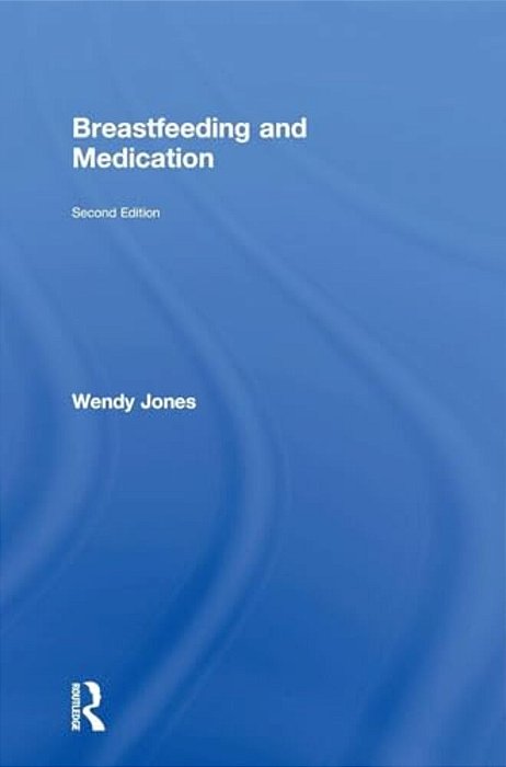 Breastfeeding And Medication-..