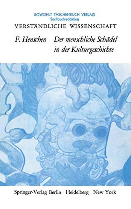 Der Menschliche Schädel In Der Kulturgeschichte-..