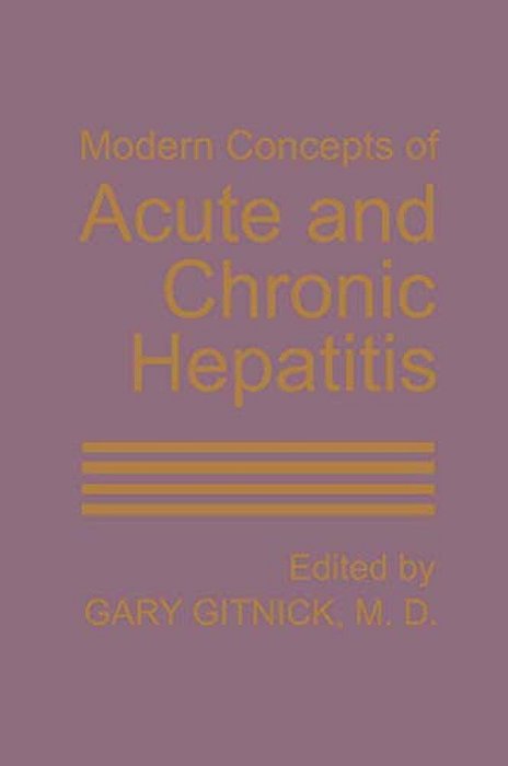 Modern Concepts Of Acute And Chronic Hepatitis-..