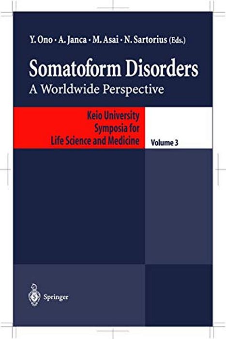 Somatoform Disorders: A Worldwide Perspective-..