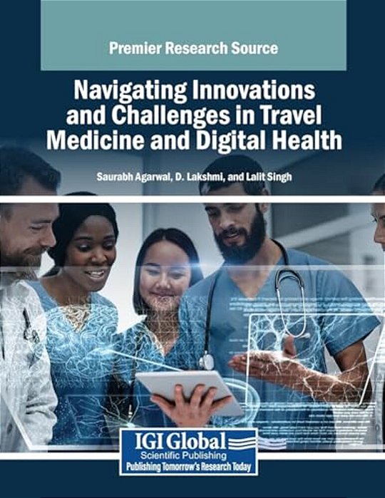 Navigating Innovations And Challenges In Travel Medicine And Digital Health-..