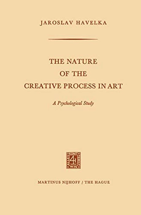 The Nature Of The Creative Process In Art: A Psychological Study-..
