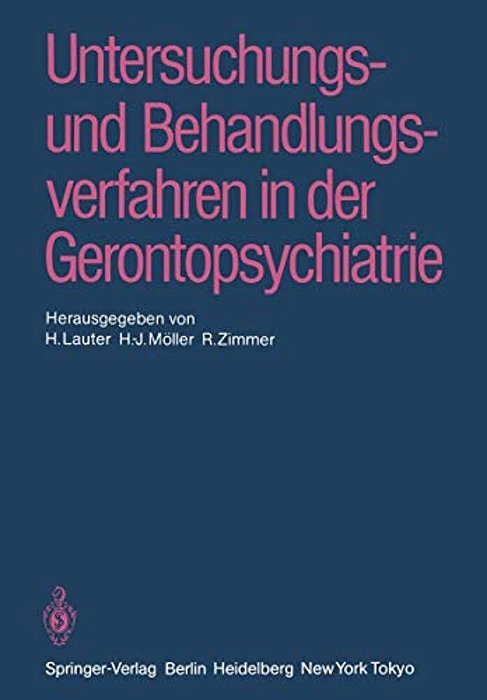 Untersuchungs- Und Behandlungsverfahren In Der Gerontopsychiatrie-..