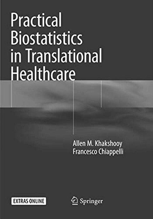 Practical Biostatistics In Translational Healthcare-..