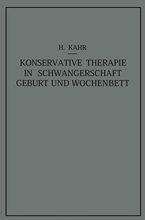 Konservative Therapie In Schwangerschaft, Geburt Und Wochenbett-..