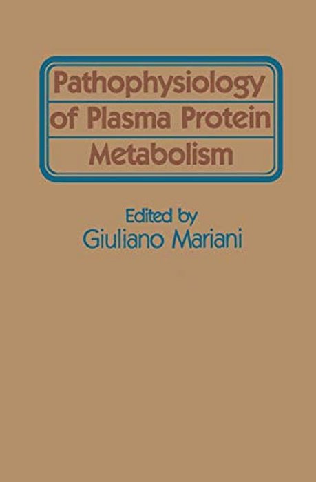 Pathophysiology Of Plasma Protein Metabolism-..