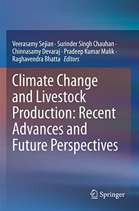 Climate Change And Livestock Production: Recent Advances And Future Perspectives-..