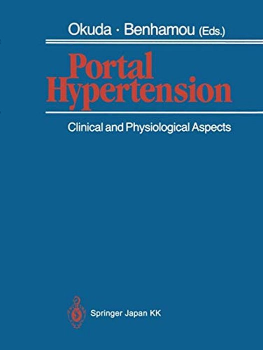 Portal Hypertension: Clinical And Physiological Aspects-..