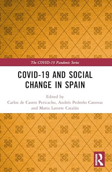 Covid-19 And Social Change In Spain-..